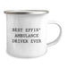 Funny Ambulance Driver Gifts for Ambulance Driver - Best Effin' Ambulance Driver Ever Camping Mug for Christmas Unique Gifts from Family - Image 2