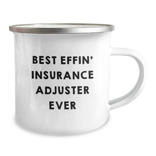 Funny Insurance Adjuster Gifts, Best Effin' Ever Camping Mug, Unique Father's Day Unique Gifts for Insurance Adjuster Men - Image 2