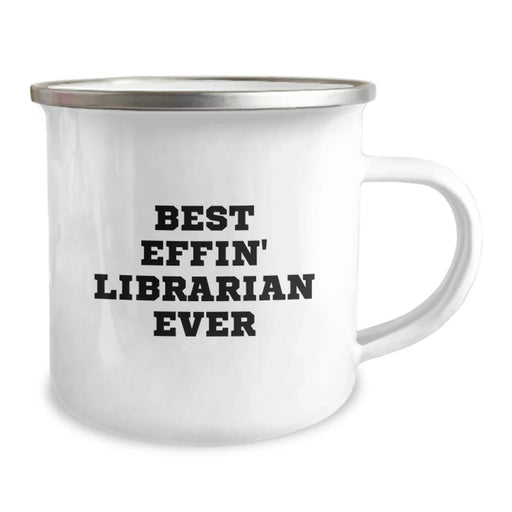 Funny Librarian Gifts for Her - Best Effin' Librarian Ever Camping Mug for Birthday - Unique Gifts from Sister to Sister, Family, or Coworkers - Image 2