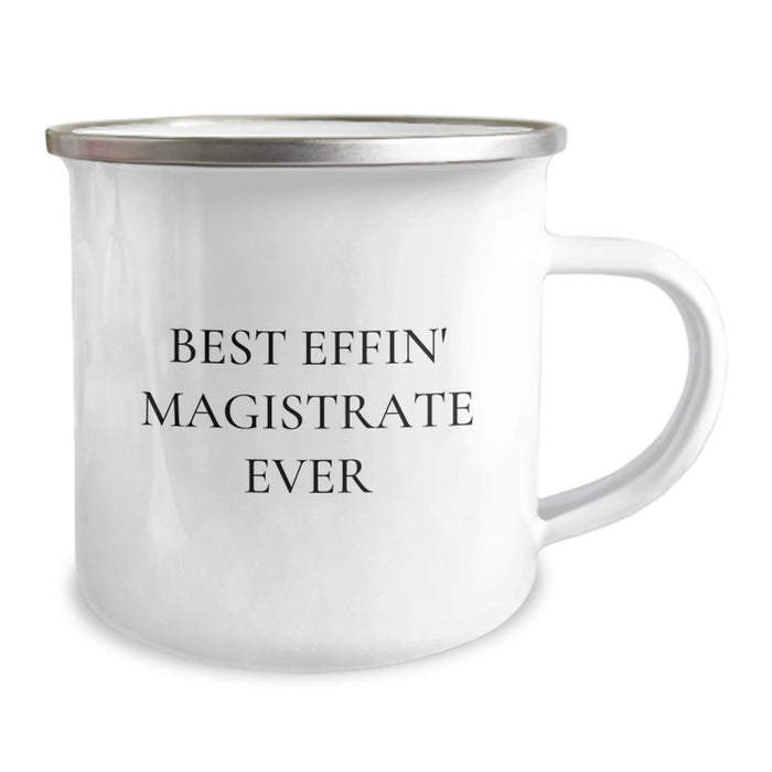Funny Magistrate Gifts for Men, Best 'Effin' Magistrate Ever, Camping Mug for Fathers Day Unique Gifts, Gifts from Family - Image 2