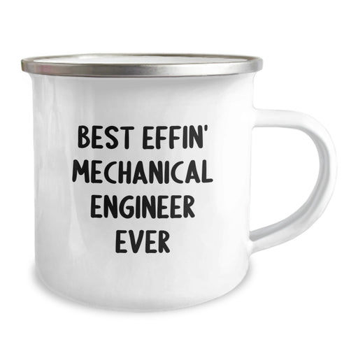 Funny Mechanical Engineer Gifts from Dad - Best Effin' Mechanical Engineer Ever Camping Mug for Men - Unique Father's Day Unique Gifts - Image 2