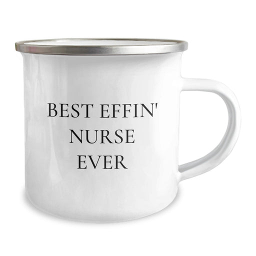 Gifts from Men for the Best Effin' Nurse Ever Camping Mug - Funny Nurse Gifts for Mother's Day - Image 2
