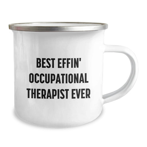 Funny Occupational Therapist Gifts from Women - Best Effin' Quote - Camping Mug for Occupational Therapist, Mother's Day Unique Gifts - Image 2