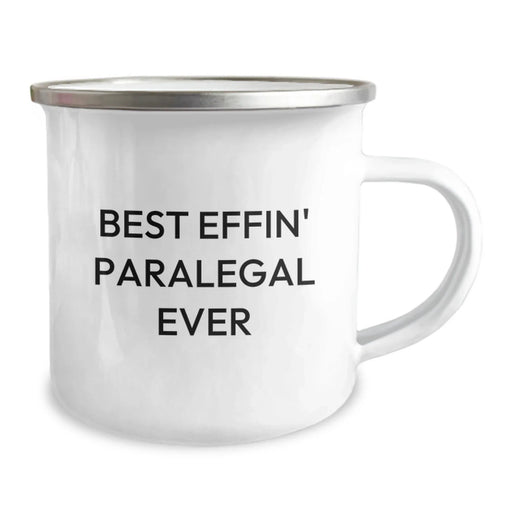 Funny Paralegal Gifts from Men to Women Paralegals Best Effin' Ever Camping Mugs Valentine's Unique Coffee Mugs - Image 2