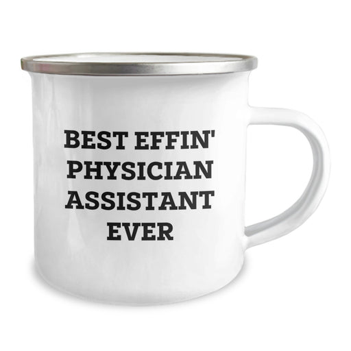 Gifts for Physician Assistant, Funny Camping Mug, Best Effin' Physician Assistant Ever, Unique Father's Day Unique Gifts from Friends and Family - Image 2