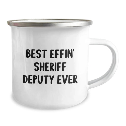 Funny Sheriff Deputy Christmas Unique Gifts from Men to Best Effin' Sheriff Deputy Ever Lover Camping Mug - Image 2