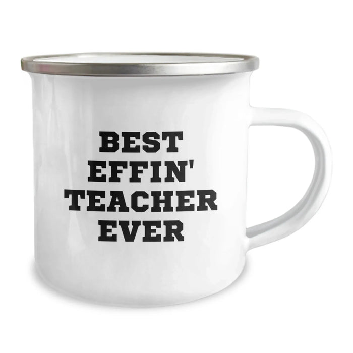 Funny Teacher Camping Mug Gifts for Teachers from Friends, Best Effin' Teacher Ever Christmas Unique Mug, Stainless Steel - Image 2
