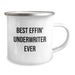 Funny Underwriter Gifts from Men to Underwriter Friends on Valentine's - Best Effin' Underwriter Ever Insulated Stainless Steel Camping Mug - Image 2