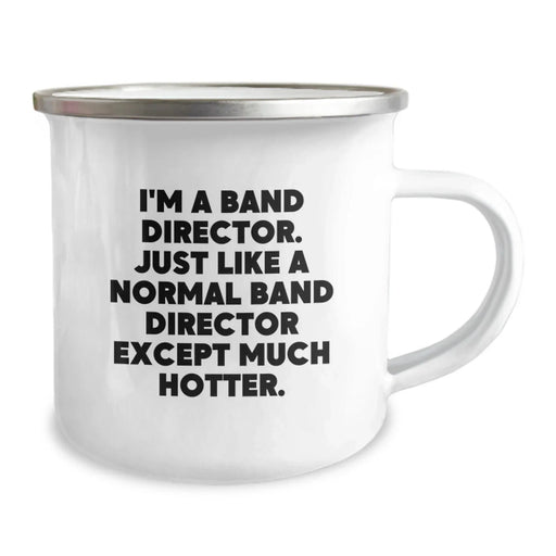 Funny Band Director Gifts from Friends - I'm A Band Director Except Much Hotter Christmas Unique Mugs for Band Directors - Image 2