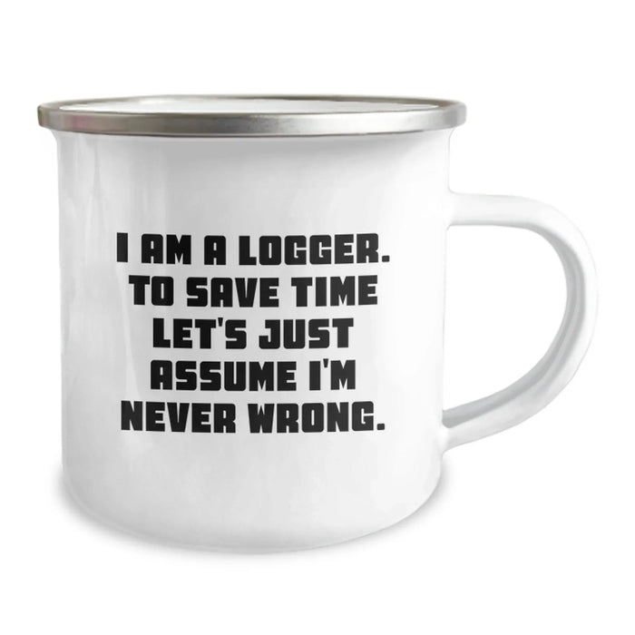 Funny Logger Gifts - Camping Mug for Birthday Unique Gifts from Friends to Logger on Special Occasion - Image 2