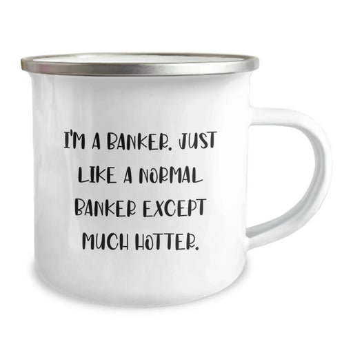 Funny Banker Humor Gifts from Friends to Banker, Camping Mug for Birthday Unique Gifts - Image 2