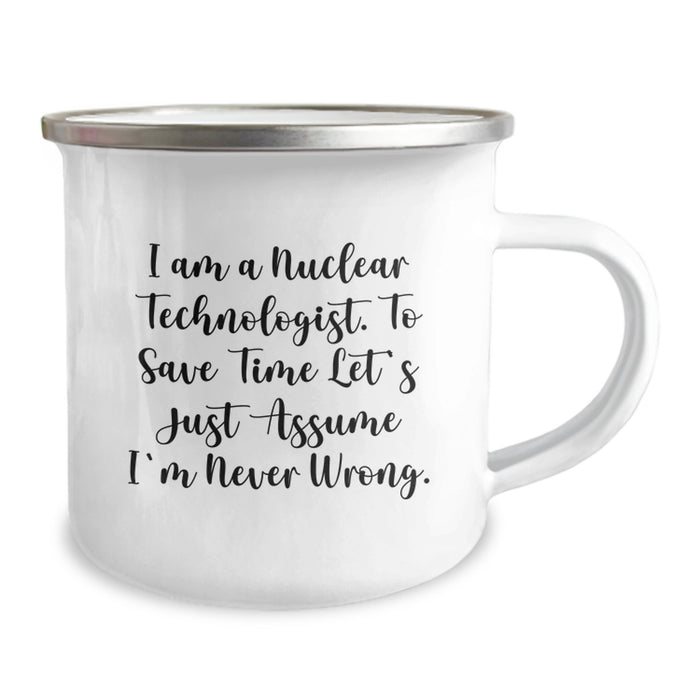 Nuclear Technologist Humor Funny Camping Mug Gifts for Graduation from Friends - Image 2