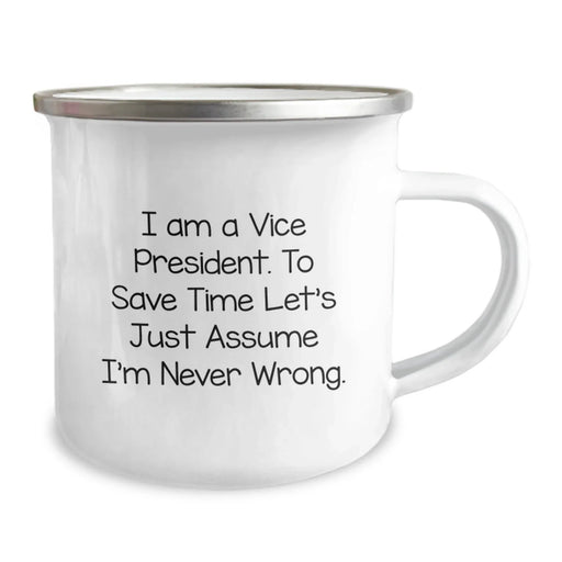 Funny Vice President Gifts from Friends for Men - I'm Never Wrong Camping Mug Birthday Unique - Image 2