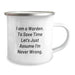 Funny Warden Camping Mug Birthday Unique Gifts from Friends to Warden, Perfect for Warden Lovers, Unique Warden Enthusiast Gifts, Warden Quote Funny Camping Mug - Image 2