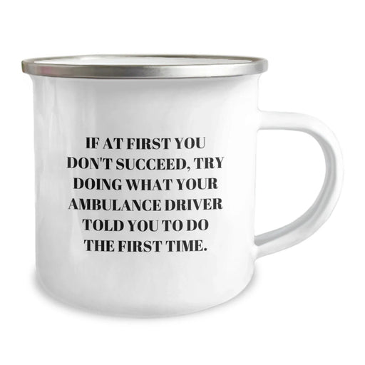 Funny Ambulance Driver Gifts from Friends to Ambulance Driver Birthday Unique Gifts - Camping Mug for Ambulance Driver - Image 2