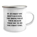 dealer humor gifts from men, funny graduation unique gifts for dealer friends, camping mug with quote - if at first you don't succeed try doing what your dealer told you to do the first time - Image 2