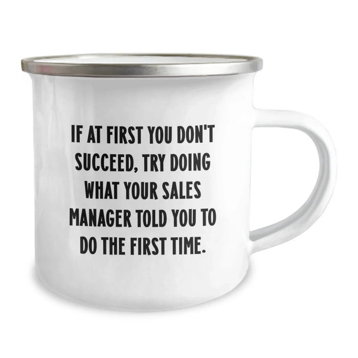 Funny Sales Manager Gifts for Men Funny Birthday Unique Gifts from Friends, Encouragement Quote on Camping Mug for Sales Manager, 12 oz Stainless Steel with Enamel Finish - Image 2