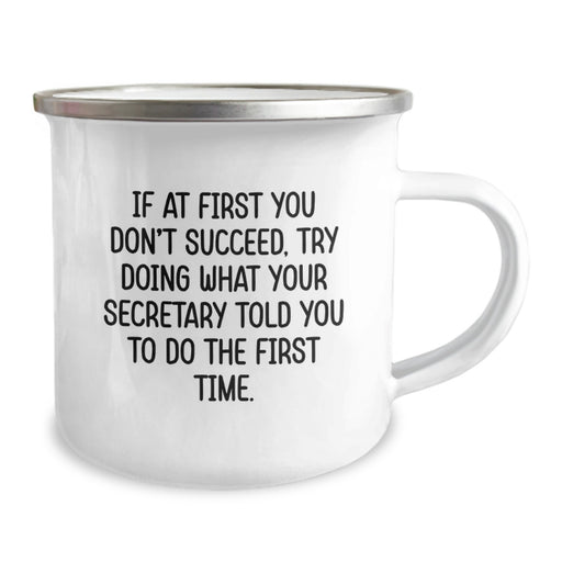 Funny Secretary Gifts from Friends - 'If At First You Don't Succeed' Camping Mug for Secretary, Unique Graduation Unique Gifts, Funny Coffee Mugs for Camping Enthusiasts - Image 2