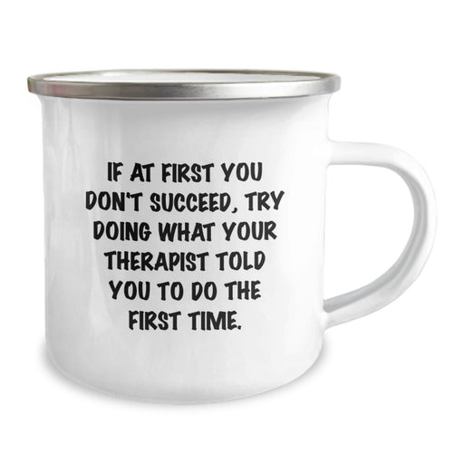 Funny Therapist Gifts for Men Graduation Unique Gifts from Family - Camping Mug with If At First You Don't Succeed Quote - Image 2