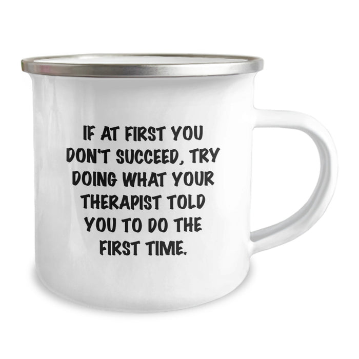 Funny Therapist Gifts for Men Graduation Unique Gifts from Family - Camping Mug with If At First You Don't Succeed Quote - Image 2