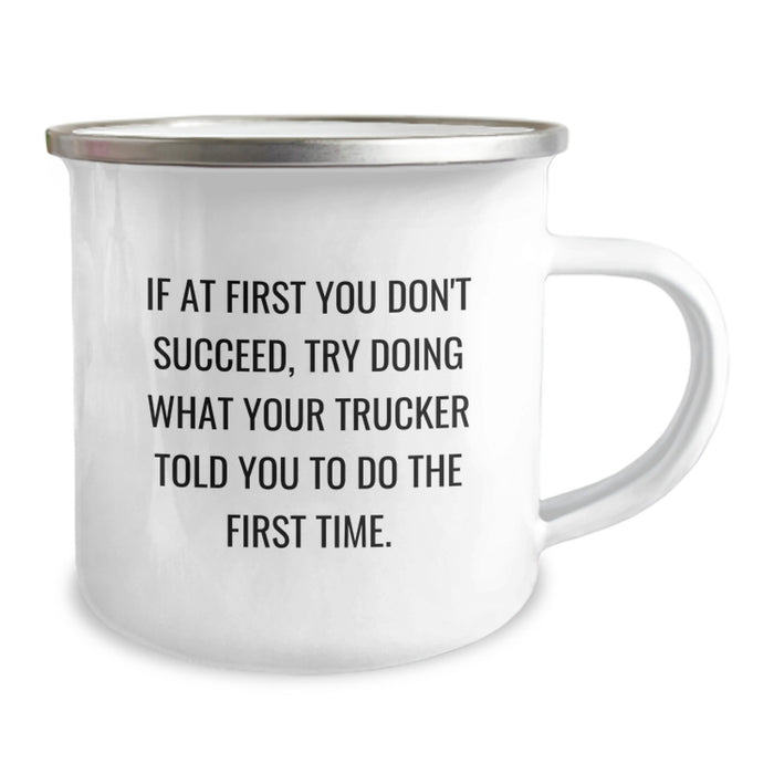 Funny Trucker Quotes Gifts from Family for Graduation Unique Trucker Camping Mug - Image 2