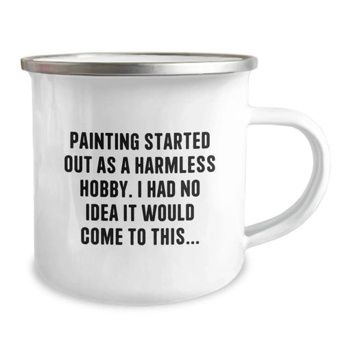 Camping Mug Funny Painting Birthday Unique Gift for Painting Lovers from Family - Image 2