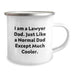 Funny Lawyer Gifts for Men - Camping Mug - I Am A Lawyer Dad - Perfect Graduation Unique Gifts from Dad to Son - Image 2