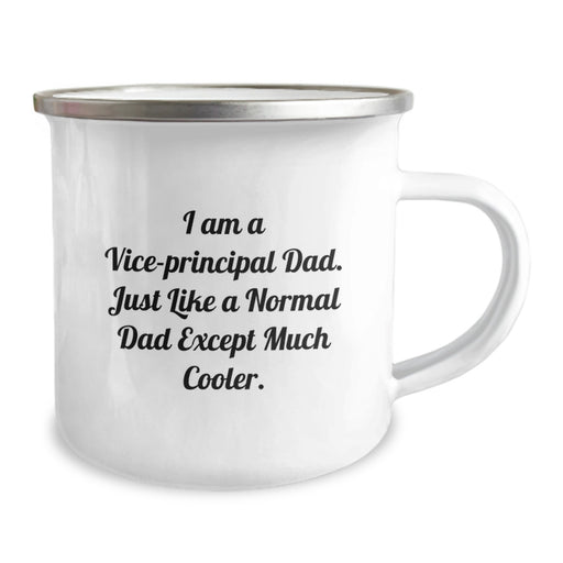 Funny Vice-principal Dad Gifts from Friends, Unique Graduation Unique Gifts for Vice-principal, 12 oz Camping Mug - Much Cooler Dad Gifts - Image 2