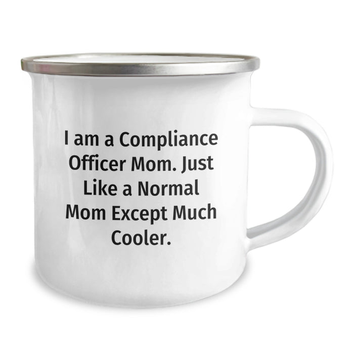 Funny Compliance Officer Gifts from Friends and Family - I Am A Compliance Officer Mom - Camping Mug for Graduation Unique Gifts for Compliance Officer Men Women Coworkers - Image 2