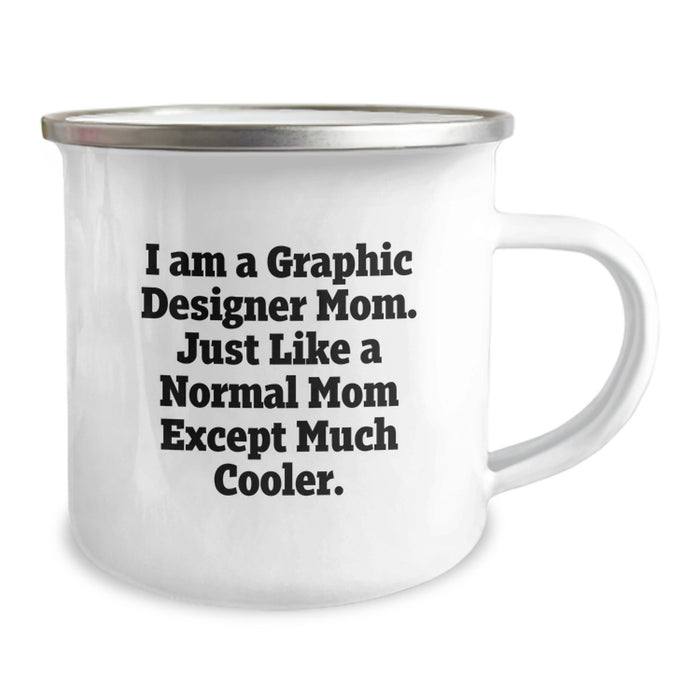 Graphic Designer Mom Gifts, Funny Camping Mug for Graphic Designer, Unique Graduation Gift from Mom to Graphic Designer - Image 2