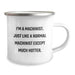 Funny Machinist Camping Mug Gifts for Machinist Friends Birthday Unique Gifts from Men to Family - 'I'm A Machinist. Just Like A Normal Machinist Except Much Hotter.' - Image 2