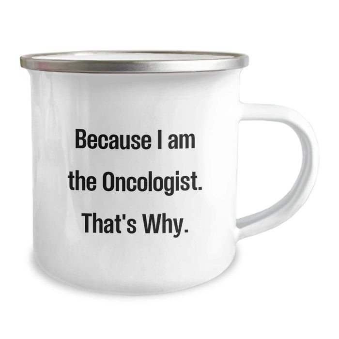 Funny Gifts from Oncologist Friends for Oncologist Men - Because I Am The Oncologist. That's Why. - Graduation Unique Gifts - Image 2