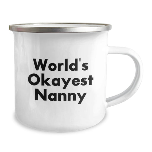 Funny Nanny Gifts for Graduation, World's Okayest Nanny Camping Mug for Nanny, 12 oz Stainless Steel Enamel Finish - Image 2