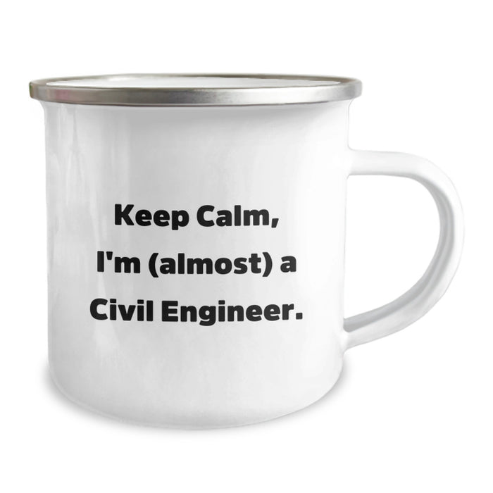 Civil Engineer Gifts from Friends - Keep Calm, I'm (almost) A Civil Engineer. Graduation Unique Mugs for Men, Women, or Coworkers - Image 2