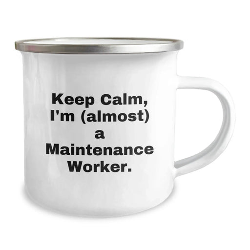 Funny Maintenance Worker Gifts from Friends for Graduation - 'Keep Calm, I'm (almost) A Maintenance Worker.' Camping Mug - Image 2