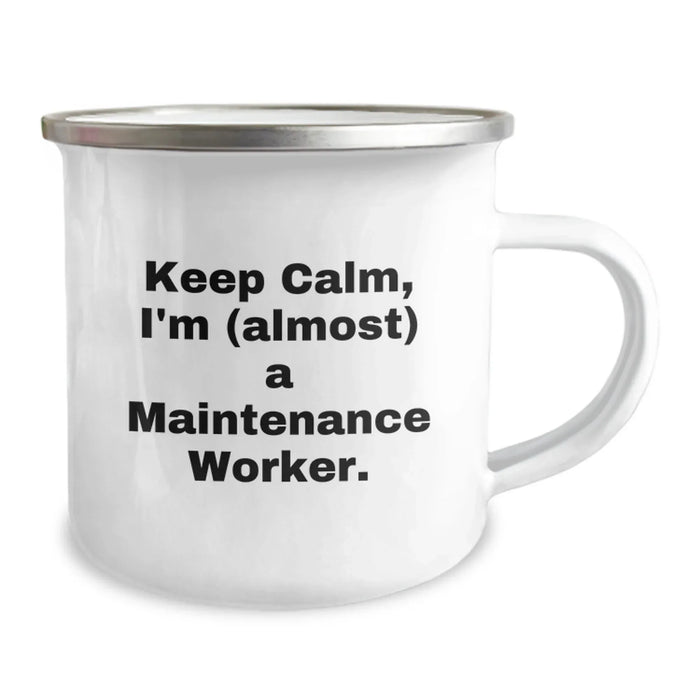 Funny Maintenance Worker Gifts from Friends for Graduation - 'Keep Calm, I'm (almost) A Maintenance Worker.' Camping Mug - Image 2