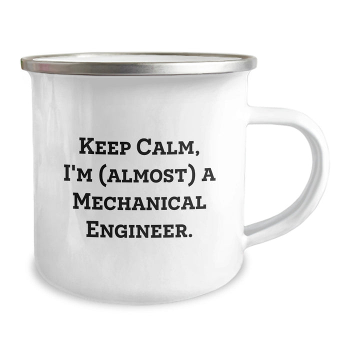 Funny Mechanical Engineer Gifts from Friends, Unique Camping Mug for Graduation Unique Gifts to Men - 'Keep Calm, I'm (almost) A Mechanical Engineer.' - Image 2