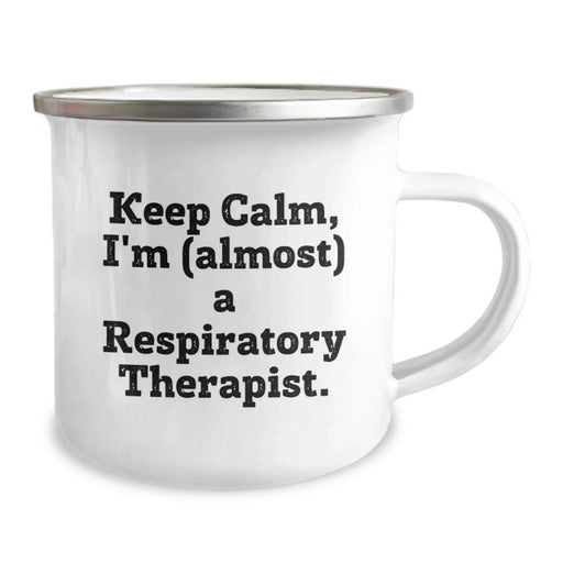Funny Respiratory Therapist Inspired Camping Mug, Gifts from Friends for Respiratory Therapist, Keep Calm I'm (almost) A Respiratory Therapist. Christmas Unique Gifts - Image 2