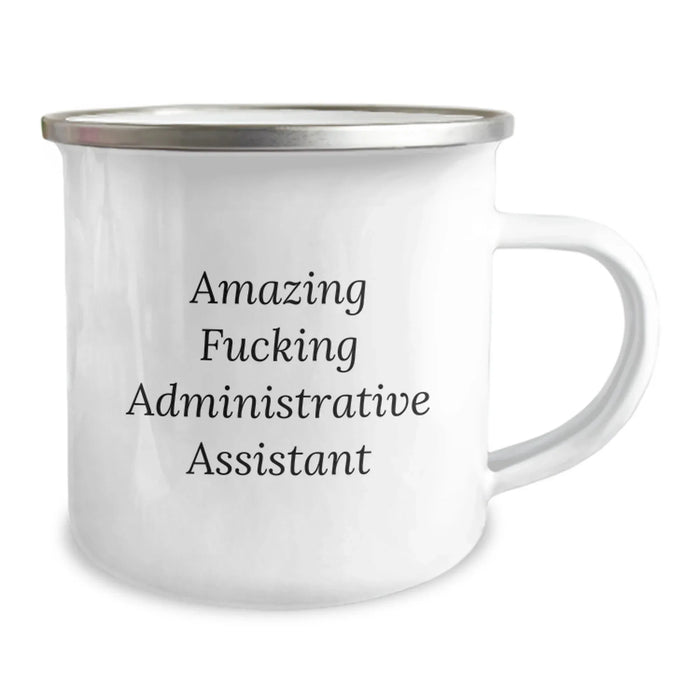Funny Administrative Assistant Gifts - 'Amazing F--king Administrative Assistant' Quote Camping Mug for Birthday, Gifts from Friends, Coworkers, and Family - Image 2