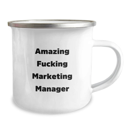 Funny Marketing Manager Gifts - Unique Camping Mugs for Graduation, 'Amazing F--king Marketing Manager' Quote, Gifts from Friends to Marketing Manager, Men, Women, Family - Image 2