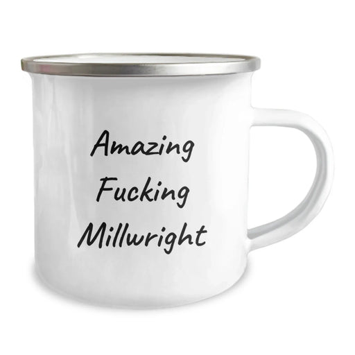 Funny Millwright Gifts, Amazing Camping Mug for Birthday from Friends to Family, 'Amazing F--king Millwright' Quote, 12 oz Stainless Steel with Enamel Finish - Image 2