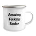 Funny Roofer Gifts for Men from Friends, Unique Camping Mug for Roofer Fans, Amazing Quote - 'Amazing F--king Roofer' - Image 2