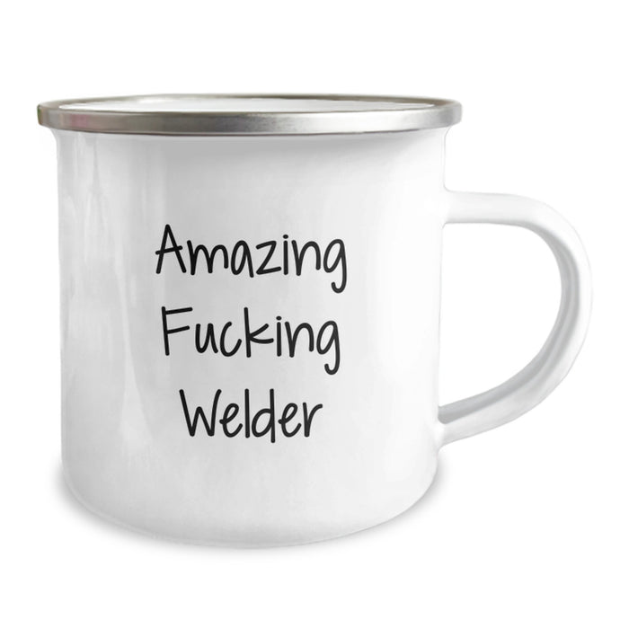 Funny Welder Gifts from Friends to Welder for Graduation Unique Gifts - Amazing F--king Welder Camping Mug - Image 2