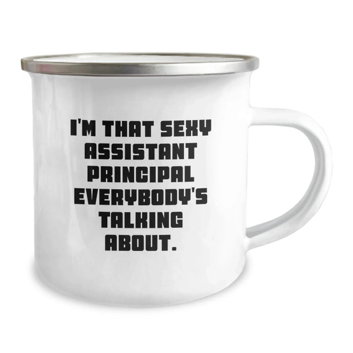 Funny Assistant Principal Gifts for Men, I'm That Sexy Assistant Principal Everybody's Talking About., Unique Christmas Unique Gifts from Friends to Assistant Principal - Image 2