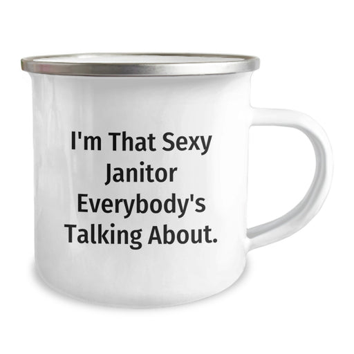 Funny Janitor Gifts from Friends for Men Graduation Unique Gifts - 'I'm That Sexy Janitor Everybody's Talking About' Camping Mug - Image 2