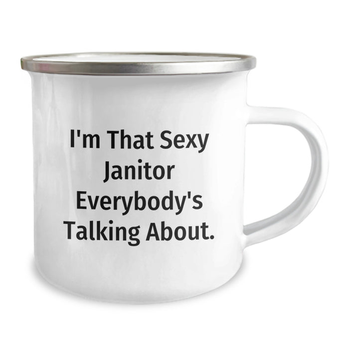 Funny Janitor Gifts from Friends for Men Graduation Unique Gifts - 'I'm That Sexy Janitor Everybody's Talking About' Camping Mug - Image 2