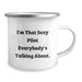 Funny Pilot Gifts for Graduation - I'm That Sexy Pilot Everybody's Talking About. Pilot Camping Mug for Men - Image 2