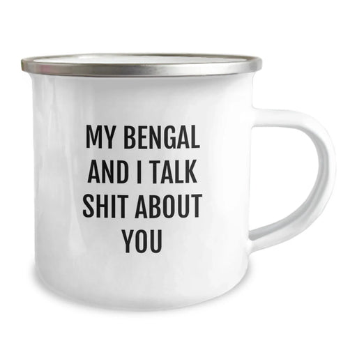 Funny Bengal Cat Gifts for Men, Unique Christmas Unique Presents from Friends, Funny Camping Mug 'My Bengal And I Talk Shit About You' - Image 2