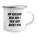 Funny Russian Blue Cat Gifts for Men - Christmas Unique Gifts from Friends and Family - 'My Russian Blue And I Talk Shit About You' Camping Mug - Image 2