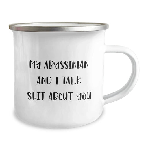 Funny Abyssinian Cat Lovers Gifts from Friends to Family - Unique Camping Mugs with Quote 'My Abyssinian And I Talk Shit About You' for Graduation - Image 2